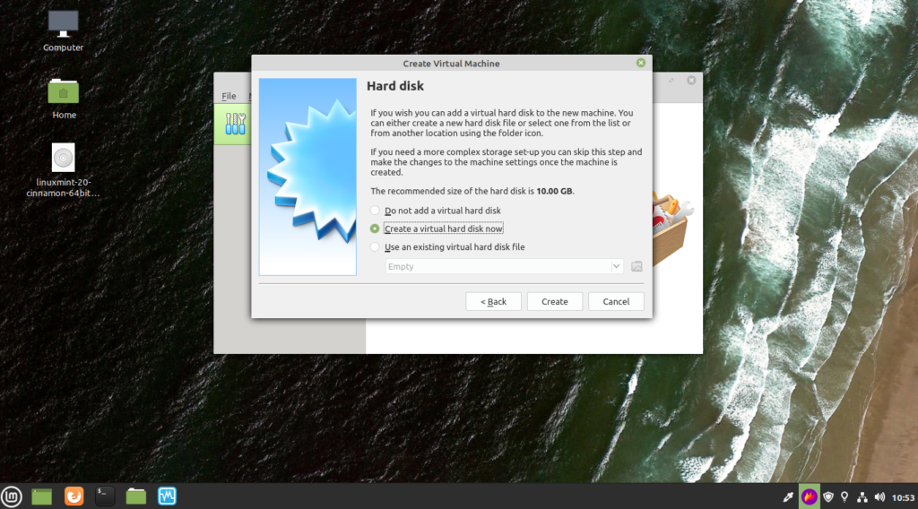 Now create a virtual hard disk by selecting "create a virtual hard disk now" option and pressing Next.