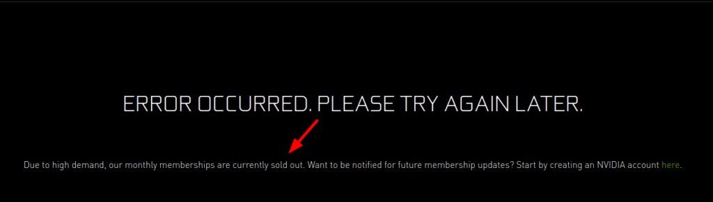 geforce membership sold out